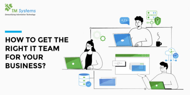 Why You Need an IT Team As a Start-Up and How to Get the Right One